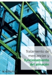 Tratamiento de mercancias y funcionamiento del almacen