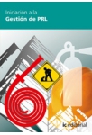 Iniciacion a la gestion de prevencion de riesgos laborales