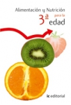 Alimentacion y nutricion para la tercera edad