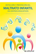 http://www.iceditorial.com/3431-507-thickbox/prevencion-y-deteccion-del-maltrato-infantil-en-centros-educativos.jpg