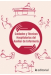 Cuidados y tecnicas hospitalarias del auxiliar de enfermeria