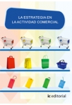 La estrategia en la actividad comercial