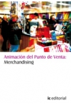 Animacion del punto de venta: Merchandising