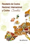Recetario de cocina nacional, internacional y cocina creativa