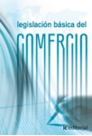 Legislacion basica del comercio
