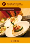 Elaboracion de platos combinados y aperitivos - UF0057