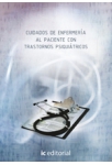 Cuidados de enfermeria al paciente con trastornos psiquiatricos