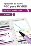 Aplicacion del nuevo PGC para PYMES. Manual Practico