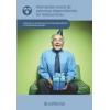 Animación social de las personas dependientes en instituciones - UF0129