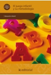 El juego infantil y su metodologia 