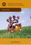 Habilidades sociales y dinamizacion de grupos