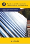 Puesta en servicio y operacion de instalaciones solares termicas - MF0604_2