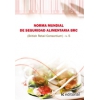 Norma BRC de seguridad alimentaria (British Retail Consortium) V.6