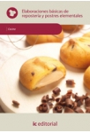 Elaboraciones basicas de reposteria y postres elementales - UF0069