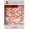 Ejecución de fábricas para revestir - UF0303