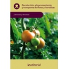 Recolección, almacenamiento y transporte de flores y hortalizas - UF0015