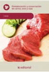 Preelaboracion y conservacion de carnes, aves y caza - UF0065