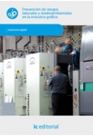 Prevencion de riesgos laborales y medioambientales en la Industria Grafica UF0509