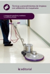 Tecnicas y procedimientos de limpieza con utilizacion de maquinaria - MF1088_1