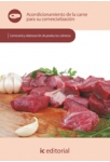 Acondicionamiento de la carne para su comercializacion - UF0352