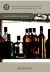 Aprovisionamiento y almacenaje de alimentos y bebidas en el bar - UF0060