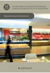 Servicio basico de alimentos y bebidas y tareas de postservicio en el restaurante - UF0059