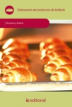 Elaboracion de productos de bolleria UF0292