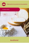 Elaboracion de productos de panaderia UF0291