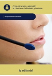 Comunicaci&oacute;n y atenci&oacute;n al cliente en hosteler&iacute;a y turismo