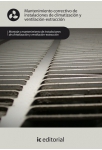 Mantenimiento correctivo de instalaciones de climatizaci&oacute;n y ventilaci&oacute;nextracci&oacute;n