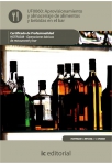 Aprovisionamiento y almacenaje de alimentos y bebidas en el bar