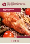 Elaboraciones b&aacute;sicas y platos elementales con carnes, aves y caza