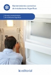 Mantenimiento correctivo de instalaciones frigor&iacute;ficas UF0417