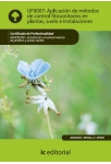 Aplicaci&oacute;n de m&eacute;todos de control fitosanitarios en plantas, suelo e instalaciones. AGAO0208