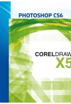 Dise&ntilde;o Gr&aacute;fico: Photoshop CS6 y Corel Draw X5