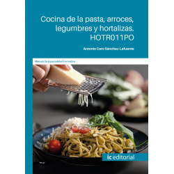 Cocina de la pasta, arroces, legumbres y hortalizas. HOTR011PO	