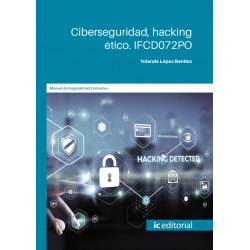 Ciberseguridad, hacking ético. IFCD072PO