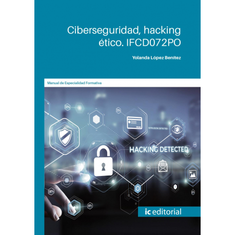 Ciberseguridad, hacking ético. IFCD072PO