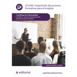 Impartición de acciones formativas para el empleo. UF1645 (2ª Ed.)