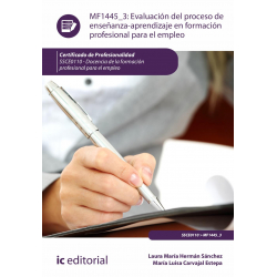 Evaluación del proceso de enseñanza-aprendizaje en formación profesional para el empleo. MF1445_3 (2ª Ed.)