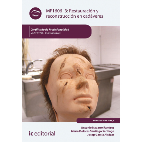 Restauración y reconstrucción en cadáveres MF1606_3 (2ª Ed.)