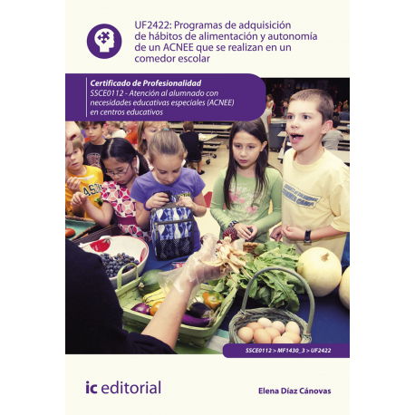 Programas de adquisición de hábitos de alimentación y autonomía de un ACNEE que se realizan en un comedor escolar. SSCE0112