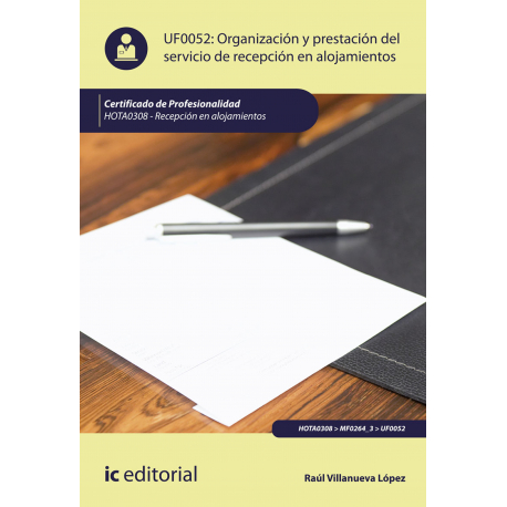 Organización y prestación del servicio de recepción en alojamientos. HOTA0308