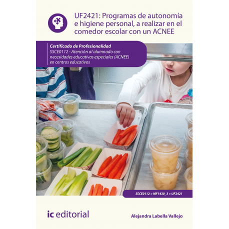 Programas de autonomía e higiene personal, a realizar en el comedor escolar con un ACNEE. SSCE0112