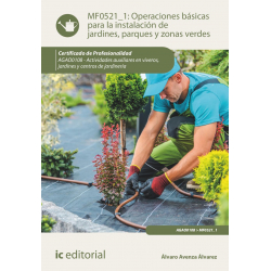 Operaciones básicas para la instalación de jardines, parques y zonas verdes. MF0521_1