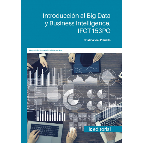Introducción al Big Data y Business Intelligence. IFCT153PO