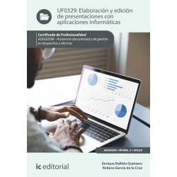 Elaboración y edición de presentaciones con aplicaciones informáticas UF0329