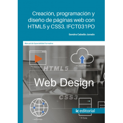 Creación, programación y diseño de páginas web con HTML5 y CSS3. IFCT031PO