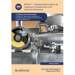 Mantenimiento básico de máquinas e instalaciones en la industria alimentaria. MF0547_1