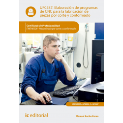 Elaboración de programas de CNC para la fabricación de piezas por corte y conformado. FMEH0209